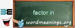 WordMeaning blackboard for factor in